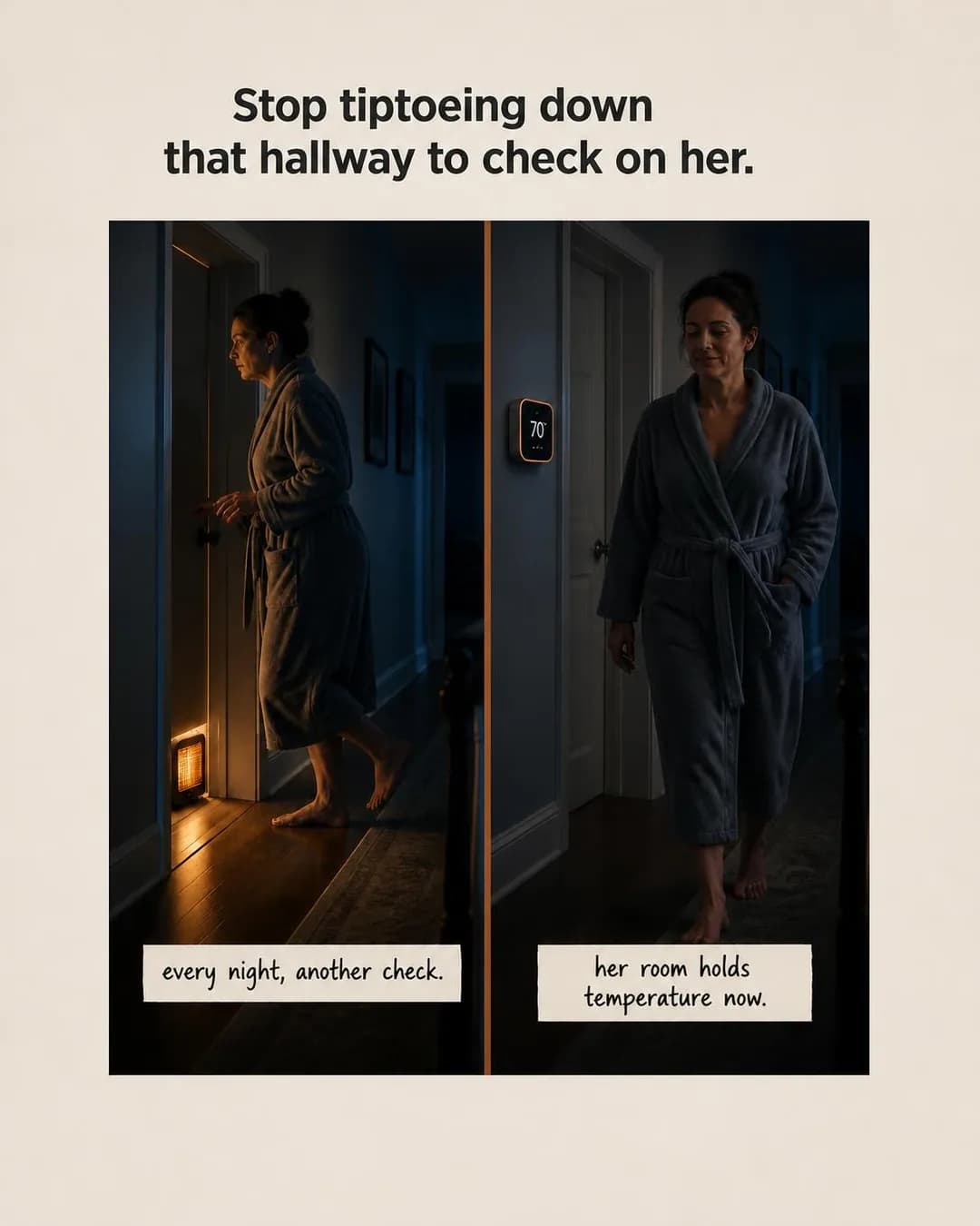 Side-by-side scene, portrait 4:5. Her own thermostat means her room actually holds temperature, so the worry-check finally stops being necessary.