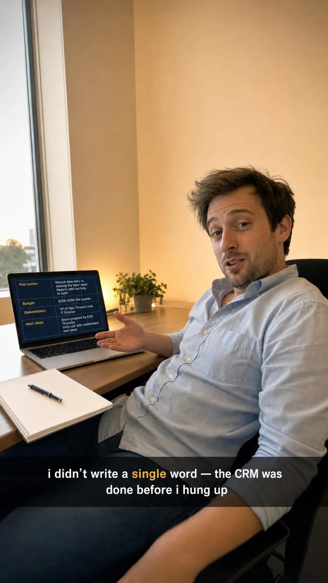 UGC video-still with caption overlay, portrait 9:16. Shows the physical absence of work — no scribbling, no memory-jogging, just a finished deal record while the rep did nothing but talk.
